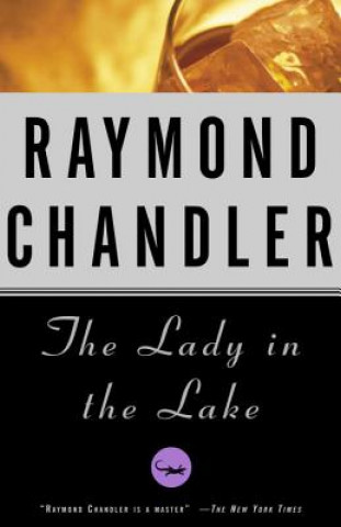 Kniha The Lady in the Lake Raymond Chandler