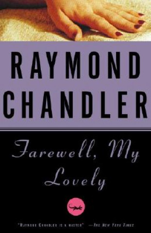 Carte Farewell, My Lovely Raymond Chandler