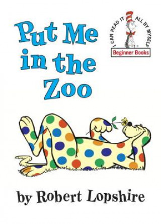 Книга Put Me in the Zoo Robert Lopshire