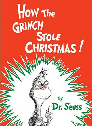Könyv How the Grinch Stole Christmas! Dr. Seuss