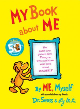 Книга My Book About Me By ME Myself Dr. Seuss