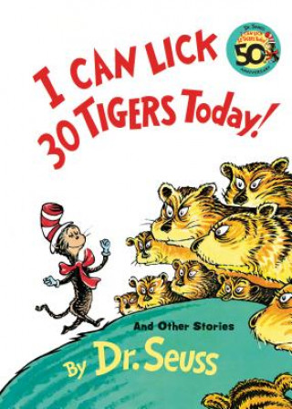 Buch I Can Lick 30 Tigers Today, and Other Stories Dr. Seuss