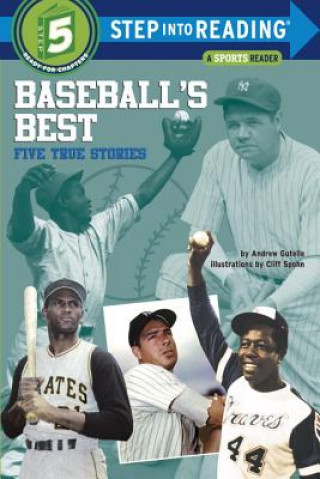 Könyv Baseball's Best: Five True Stories Andrew Gutelle