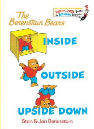 Knjiga The Berenstain Bears Inside, Outside, Upside Down Stan Berenstain