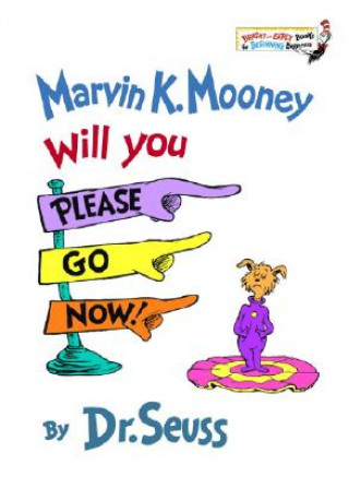 Libro Marvin K. Mooney, Will You Please Go Now Dr. Seuss