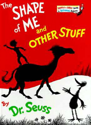 Carte The Shape of Me and Other Stuff Dr. Seuss