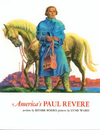 Knjiga America's Paul Revere Esther Forbes