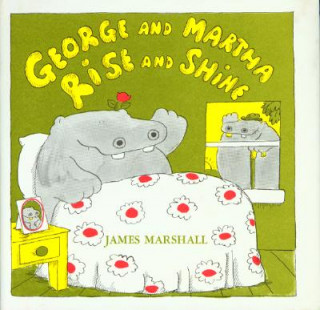Könyv George and Martha Rise and Shine James Marshall