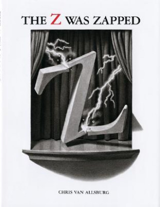 Książka The Z Was Zapped Chris Van Allsburg