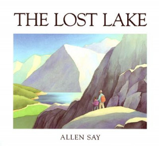 Kniha Lost Lake Allen Say