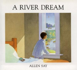 Книга River Dream Allen Say