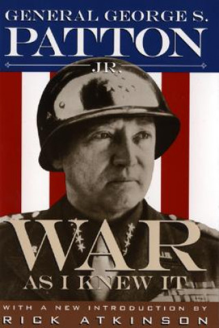 Knjiga War As I Knew It George S. Patton
