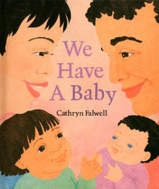 Книга We Have a Baby Cathryn Falwell