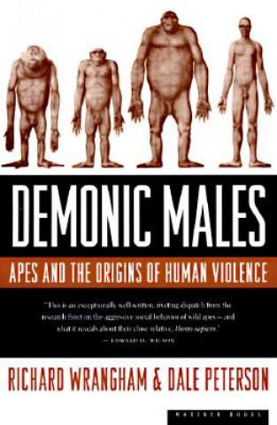Kniha Demonic Males Richard Wrangham
