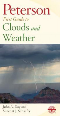 Kniha Peterson First Guide to Clouds and Weather Vincent J. Schaefer