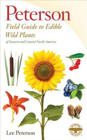 Book Field Guide to Edible Wild Plants Lee Allen Peterson