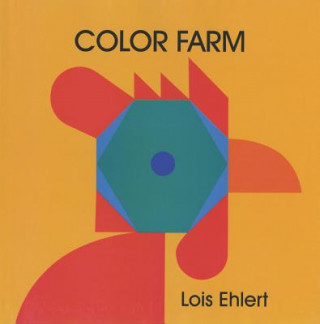 Knjiga Color Farm Lois Ehlert