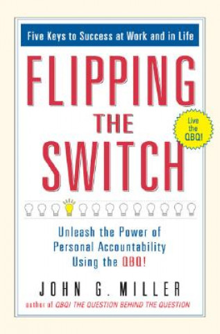 Kniha Flipping the Switch John G. Miller