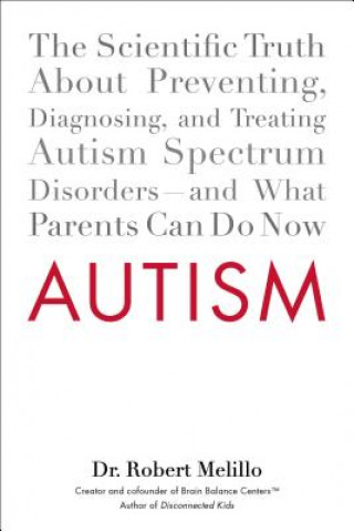 Kniha Autism Robert Melillo