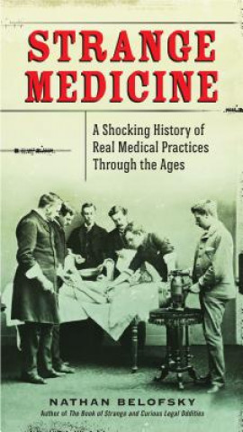 Kniha Strange Medicine Nathan Belofsky