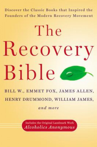 Kniha The Recovery Bible Bill W.