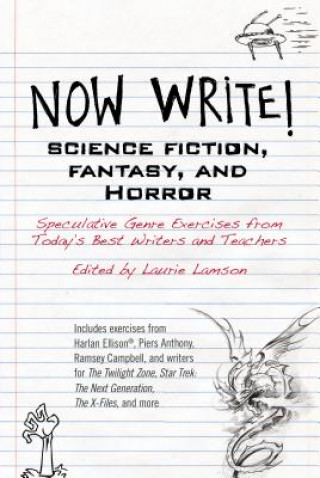 Libro Now Write! Science Fiction, Fantasy, and Horror Laurie Lamson