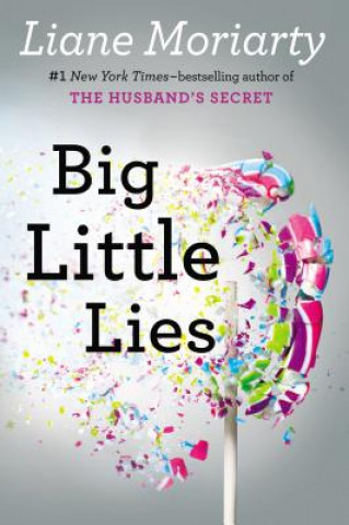 Книга Big Little Lies Liane Moriarty