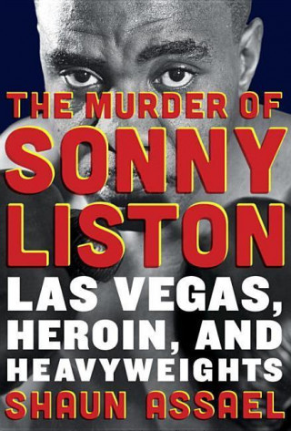 Carte The Murder of Sonny Liston Shaun Assael