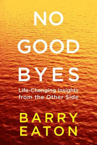 Könyv No Goodbyes Barry Eaton