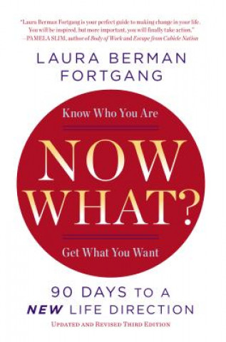 Kniha Now What? Laura Berman Fortgang