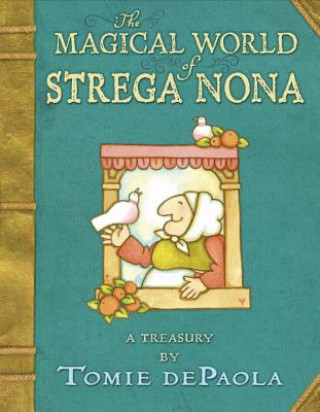 Kniha The Magical World of Strega Nona Tomie dePaola