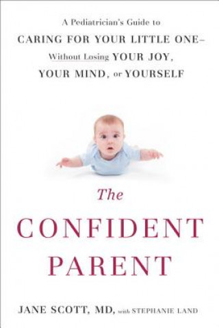 Kniha The Confident Parent Jane Scott