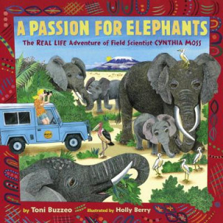 Carte A Passion for Elephants Toni Buzzeo