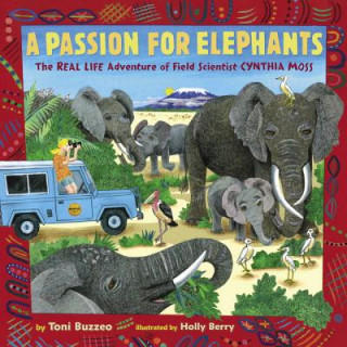 Buch A Passion for Elephants Toni Buzzeo