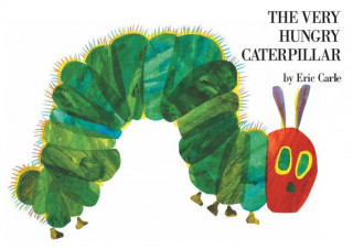 Könyv Very Hungry Caterpillar Eric Carle