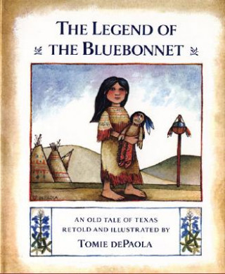 Könyv The Legend of the Bluebonnet Tomie dePaola