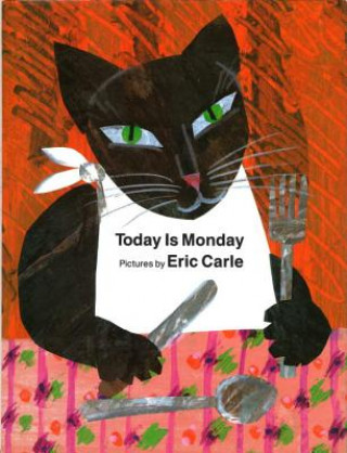 Könyv Today Is Monday Eric Carle