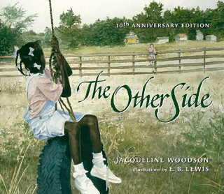 Könyv Other Side Jacqueline Woodson