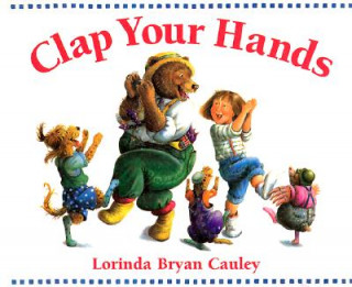 Carte Clap Your Hands Lorinda Bryan Cauley