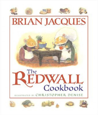 Kniha Redwall Cookbook Brian Jacques