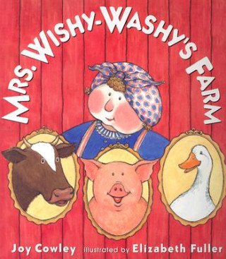 Könyv Mrs Wishy-Washys Farm Joy Cowley