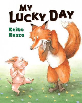 Kniha My Lucky Day Keiko Kasza