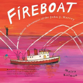 Book Fireboat Maira Kalman