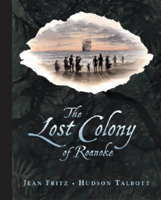 Könyv The Lost Colony of Roanoke Jean Fritz