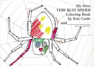 Könyv My Own Very Busy Spider Coloring Book Eric Carle