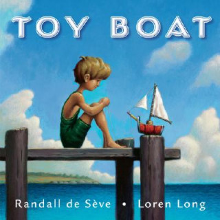 Kniha Toy Boat Randall De Seve
