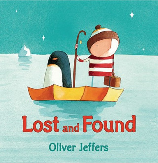 Kniha Lost And Found Oliver Jeffers