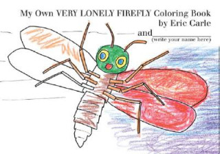 Kniha My Own Very Lonely Firefly Eric Carle