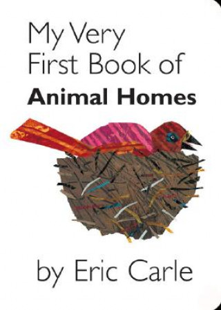 Книга My Very First Book of Animal Homes Eric Carle