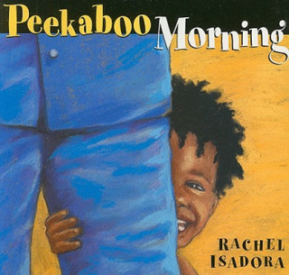 Carte Peekaboo Morning Rachel Isadora
